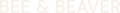 Bee & Beaver